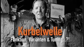 Kurbelwelle  Funktion Varianten amp Tuning ErklaÌˆrt vom Kfz Meister [upl. by Lundquist]