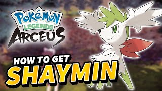 How to get SHAYMIN Both forms  Pokemon Legends Arceus [upl. by Crysta]