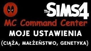 MC Command Center Sims 4 moje ustawienia [upl. by Darci]