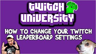 How To Change Your Twitch Leaderboard Settings [upl. by Norrv]