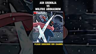 Bond Greninja Vs Abomasnow🔥shorts pokemon viral [upl. by Kinelski635]