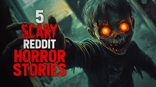 5 SCARY Reddit Horror Stories Compilation to put in the background while you cook or clean [upl. by Yornoc]