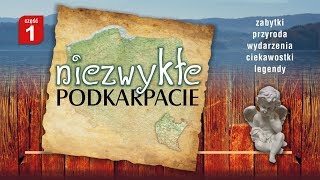 Niezwykłe Podkarpacie cz1  Lektor PL  59 min [upl. by Atinot]