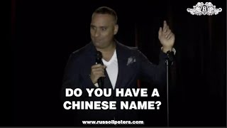 Do You Have A Chinese Name  Russell Peters [upl. by Huntlee]