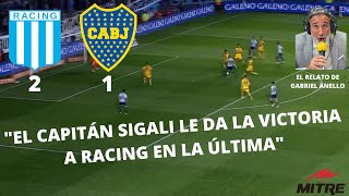 RELATOS  RACING 2  1 BOCA JUNIORS GABRIEL ANELLO  RADIO MITRE [upl. by Redmond]