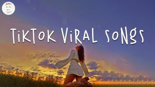 Tiktok songs 2024 🍬 Tiktok viral songs  Tiktok music 2024 [upl. by Llehsyar]