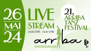 21 ARRIBA Tanzfestival  LIVESTREAM [upl. by Kreiker343]