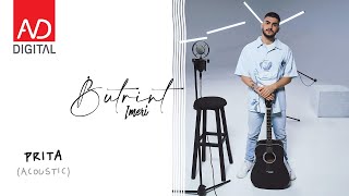 Butrint Imeri  Prita Acoustic [upl. by Vincents]