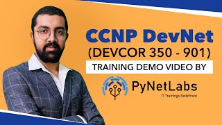 CCNP DevNet DEVCOR 350  901 Training Demo Video  PyNet Labs [upl. by Roderick]