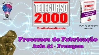 Telecurso 2000  Processos de Fabricação  41 Fresagem [upl. by Jacquelin]