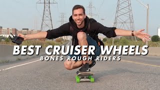 The Best Cruising Wheels  BONES Rough Rider Skateboard Wheels [upl. by Tija147]