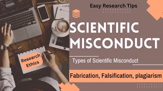 Scientific misconduct  Research and publication ethics  Research Misconduct  FFP [upl. by Esdnil]