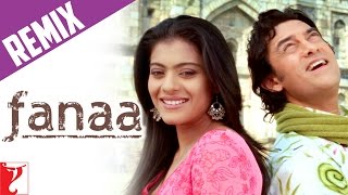 Remix Fanaa For You Chand Sifarish Club Mix  Song  Fanaa  Aamir Khan  Kajol  Shaan  Kailash [upl. by Nosyd]