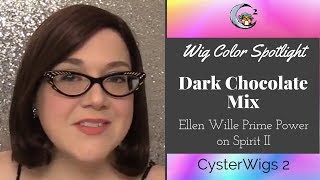 Wig Color Spotlight Dark Chocolate Mix by Ellen Wille Prime Power on Spirit II [upl. by Gnauq]