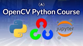 OpenCV Python Course  Learn Computer Vision and AI [upl. by Enatan]