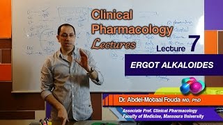 Autonomic Pharmacology Ar  Lec 07  Ergot alkaloids [upl. by Hannavahs432]