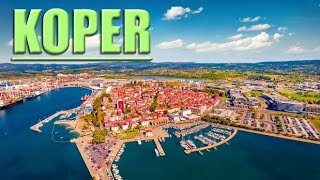 Koper Capodistria  Slovenia [upl. by Nellda]