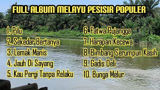 Full Album Melayu Terlaris Terpopuler Di YouTube lagumelayu [upl. by Sitra]