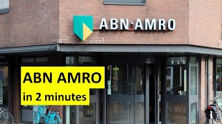 ABN AMRO in two minutes [upl. by Jolanta]