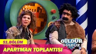 Güldür Güldür Show 51Bölüm  Apartman Toplantısı [upl. by Gniliem]