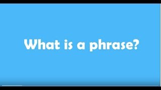 What is a phrase [upl. by Hnirt]