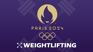 LIVE🔴 Weightlifting at Paris 2024 Olympics  巴黎举重 [upl. by Reisinger392]