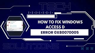 SOLVED quotAccess is deniedquot Error 0x80070005 Windows 1110 [upl. by Nylarad]