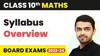 Class 10 Maths NCERT  Syllabus Overview  CBSE Board Exam Class 10 Math 202223 [upl. by Maurer]