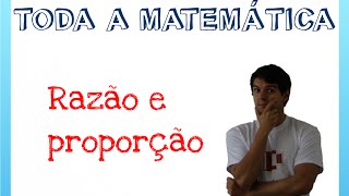 RAZÃO MATEMÁTICA  EXPLICAÇÃO E EXERCÍCIOS SOBRE RAZÃO  Prof Gis [upl. by Asselem413]