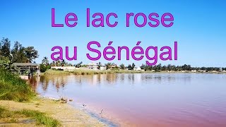 A la découverte du Sénégal  Le lac rose [upl. by Edmead754]