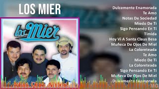 Los Mier 2024 MIX Grandes Exitos  Dulcemente Enamorada Te Amo Notas De Sociedad Miedo De Ti [upl. by Gavra]