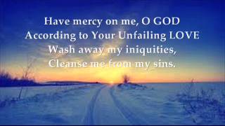 Psalm 51 Have mercy on me O God Hymn [upl. by Blum854]