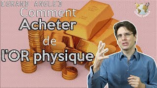 Achat dor physique Comment acheter de lor physique  Pourquoi préférer lor physique au papier [upl. by Elwyn]