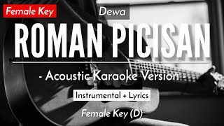 Roman Picisan Karaoke Akustik  Dewa Female Key  HQ Audio [upl. by Anu]