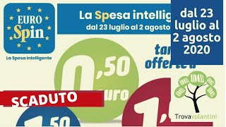 Eurospin volantino dal 23 luglio al 2 agosto 2020 [upl. by Rimola680]