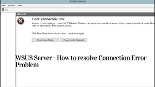 Windows server 2019  How to Resolve Wsus Server Connection Error  Fix WSUS Connection Error Reset [upl. by Aratehs]