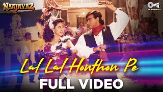 Lal Lal Honthon Pe  Ajay Devgn Juhi Chawla  Kumar Sanu Alka Yagnik  Naajayaz  90s Hindi Song [upl. by Sahpec749]