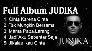 Full Album JUDIKA [upl. by Aynosal918]