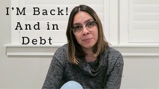 Im Back Life update  Debt Update [upl. by Tuhn]