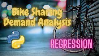 Bike Sharing Demand Analysis Regression  Machine Learning  Python [upl. by Chura]