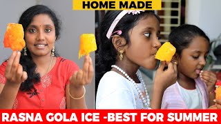 HOMEMADE GOLA ICE I Rasna I Tastee with Kiruthiga [upl. by Nna]