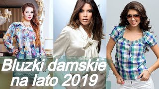 Modne bluzki 💫 damskie na lato 2019 [upl. by Ohaus]