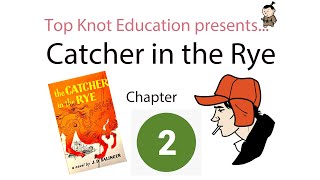 Catcher in the Rye Chapter 2 [upl. by Axel]