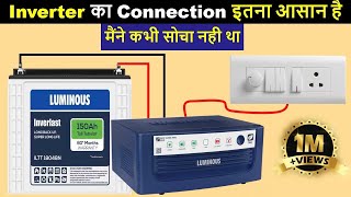 Inverter Connection for Home  how to do Luminous inverter connection  Electrical Technician [upl. by Dnalyr]