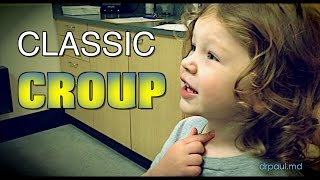 CLASSIC CROUP Live Diagnosis with Dr Paul [upl. by Lutero]