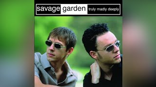 Savage Garden  Truly Madly Deeply Instrumental [upl. by Jocelin]