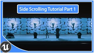 UE5 Side Scrolling Game Tutorial Part1 [upl. by Ylra]