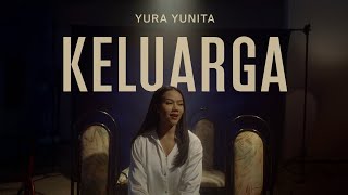 Yura Yunita  Keluarga Official Music Video OST Glenn Fredly The Movie [upl. by Lawtun]