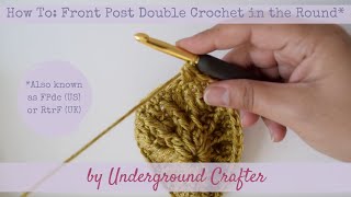 How to crochet the FPdc in the round [upl. by Nostrebor]