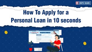 Apply for a Personal Loan in 10 seconds  HDFC Bank [upl. by Ewens]